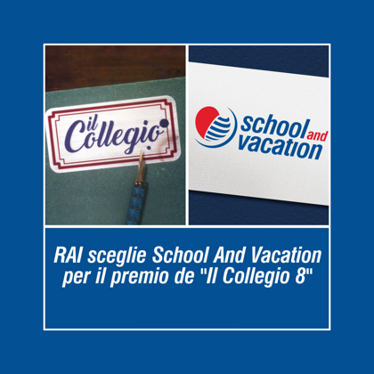<strong> RAI sceglie School and Vacation</strong> 